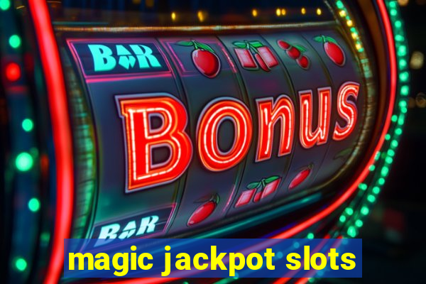 magic jackpot slots